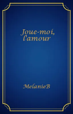 Joue-moi, l'amour