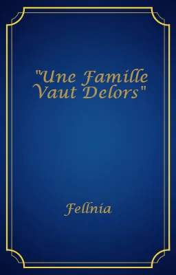 "Une Famille Vaut Delors"