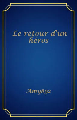 Le retour d'un héros