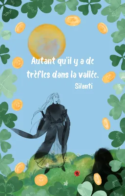Autant qu'il y a de trèfles dans la vallée.