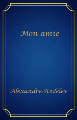 Mon amie