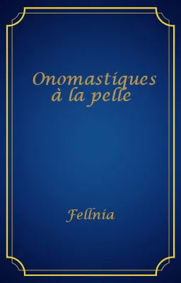 Onomastiques à la pelle