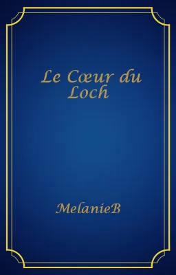 Le Cœur du Loch