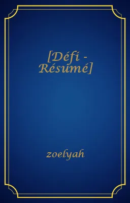 [Défi - Résumé]