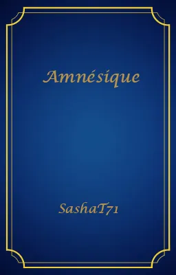 Amnésique