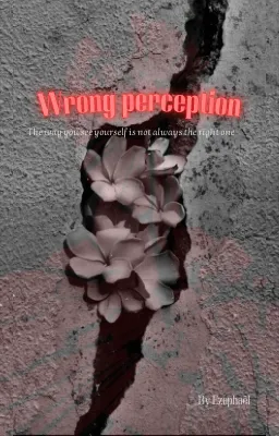 Wrong perception