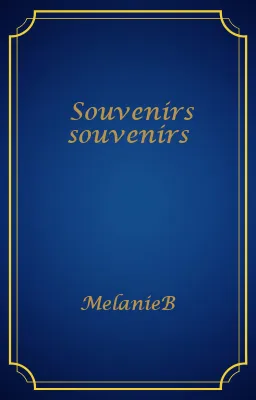 Souvenirs souvenirs