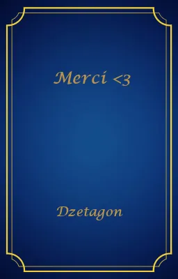Merci <3