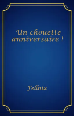Un chouette anniversaire !
