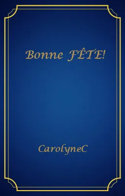 Bonne FÊTE!