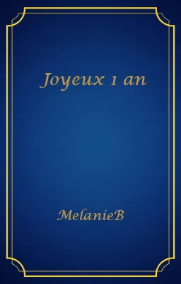 Joyeux 1 an