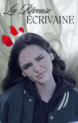 La rêveuse écrivaine