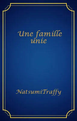 Une famille unie