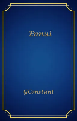 Ennui