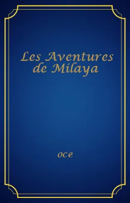 Les Aventures de Milaya