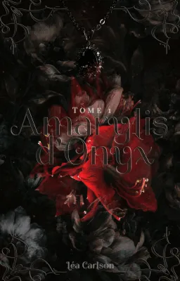 L'Amaryllis d'Onyx