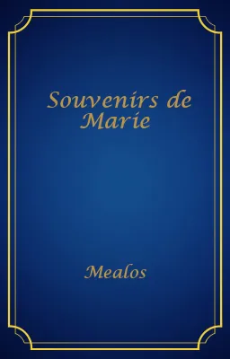 Souvenirs de Marie