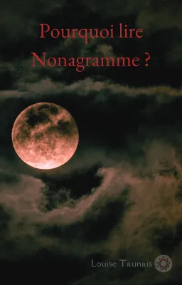 Pourquoi lire Nonagramme ?