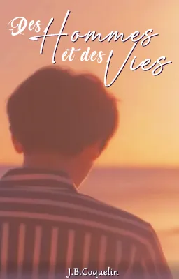 • Des Hommes et des Vies •