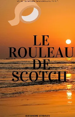 Le rouleau de scotch