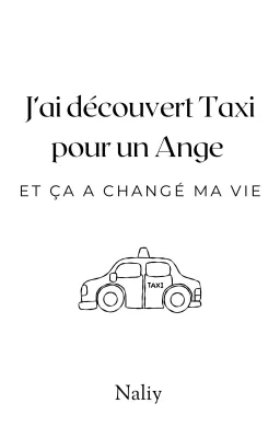 J'ai découvert Taxi pour un Ange