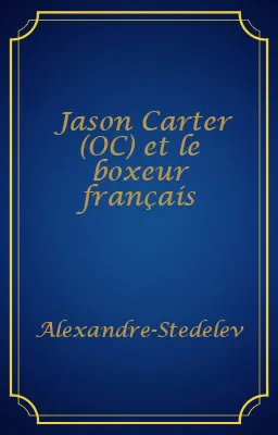 Jason Carter (OC) et le boxeur français