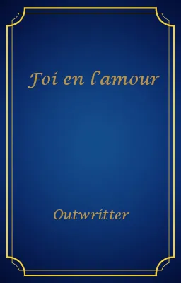 Foi en l’amour