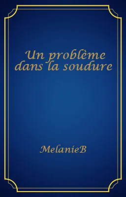 Un problème dans la soudure