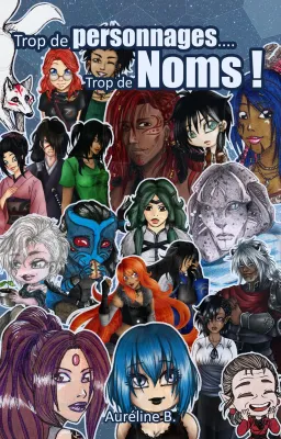 Trop de personnages... trop de noms !