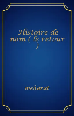Histoire de nom ( le retour )