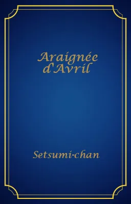 Araignée d'Avril