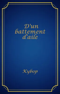 D'un battement d'aile