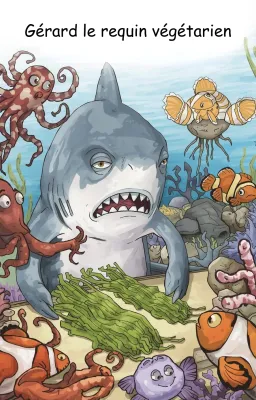 Gérard le Requin Végétarien