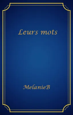 Leurs mots