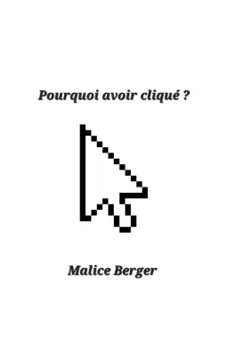 Pourquoi avoir cliqué ?