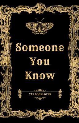 Someone you know