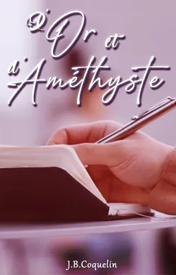 • D'Or et d'Améthyste •