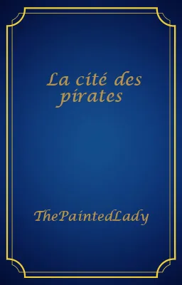 La cité des pirates
