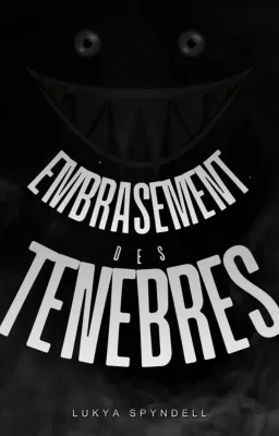 Embrasement des ténèbres
