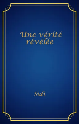 Une vérité révélée