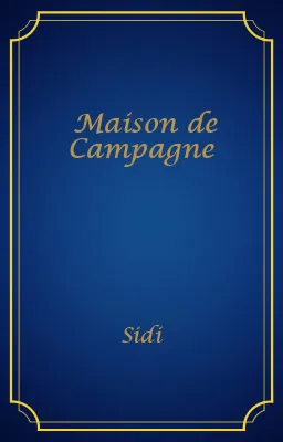 Maison de Campagne