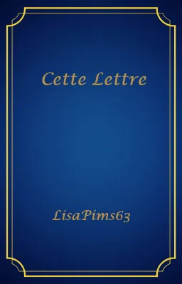 Cette Lettre