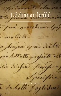 L’échange brûlé