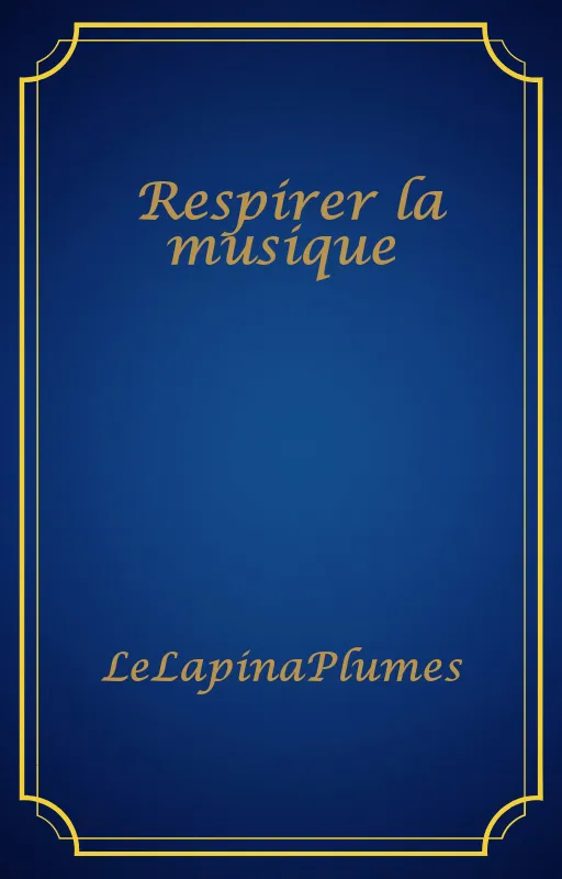 Respirer la musique