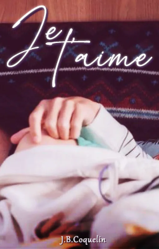 • Je t'aime •