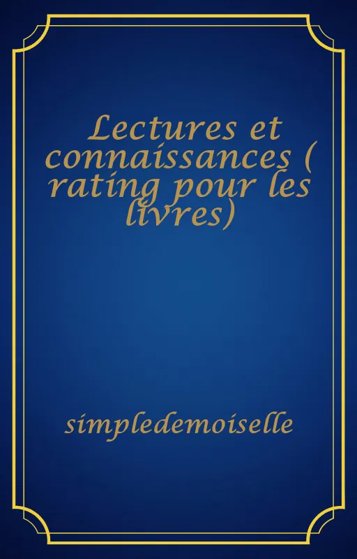 Lectures et connaissances ( rating pour les livres)