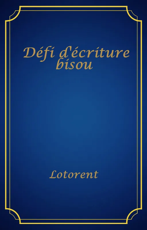 Défi d'écriture bisou