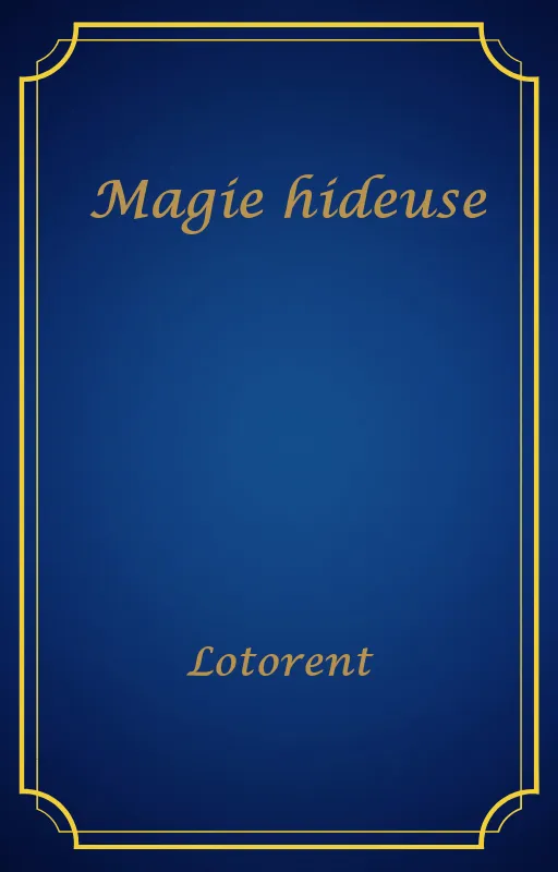 Magie hideuse
