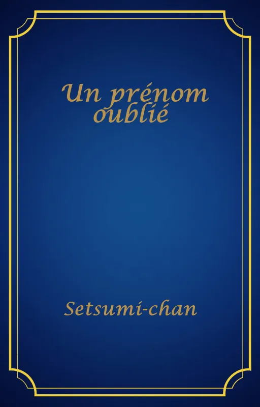 Un prénom oublié