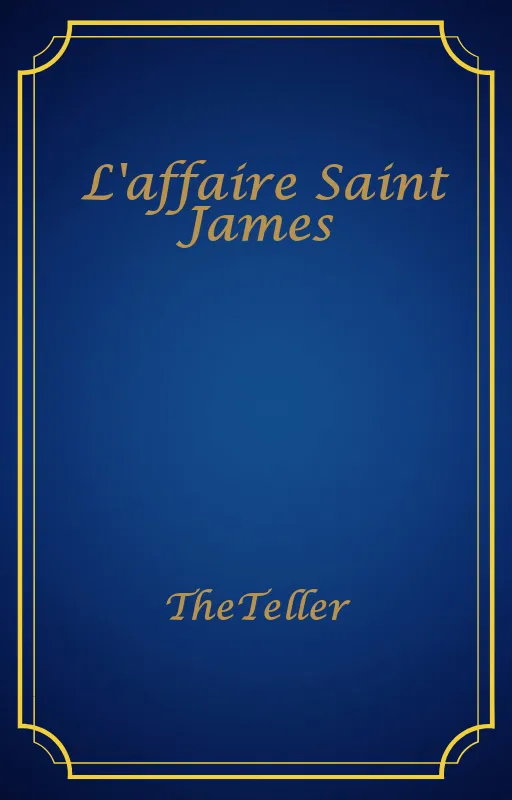 L'affaire Saint James